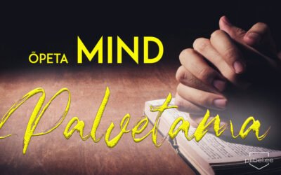 Õpeta MIND palvetama