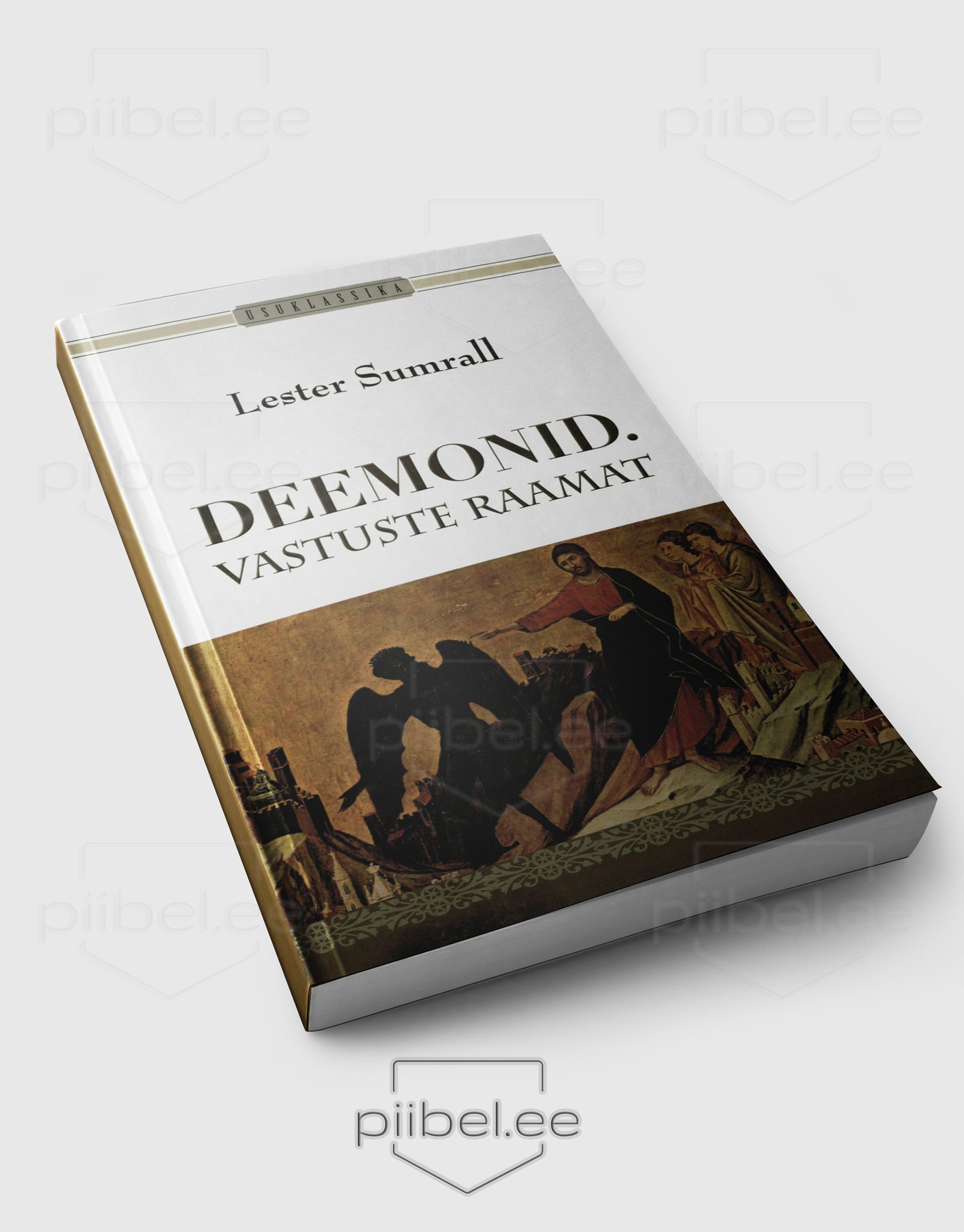 Deemonid. Vastuste raamat - Lester Sumrall