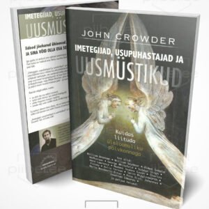 Imetegijad, usupuhastajad ja uusmüstikud – John Crowder