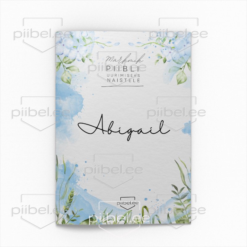 Naised Piiblis - Abigail