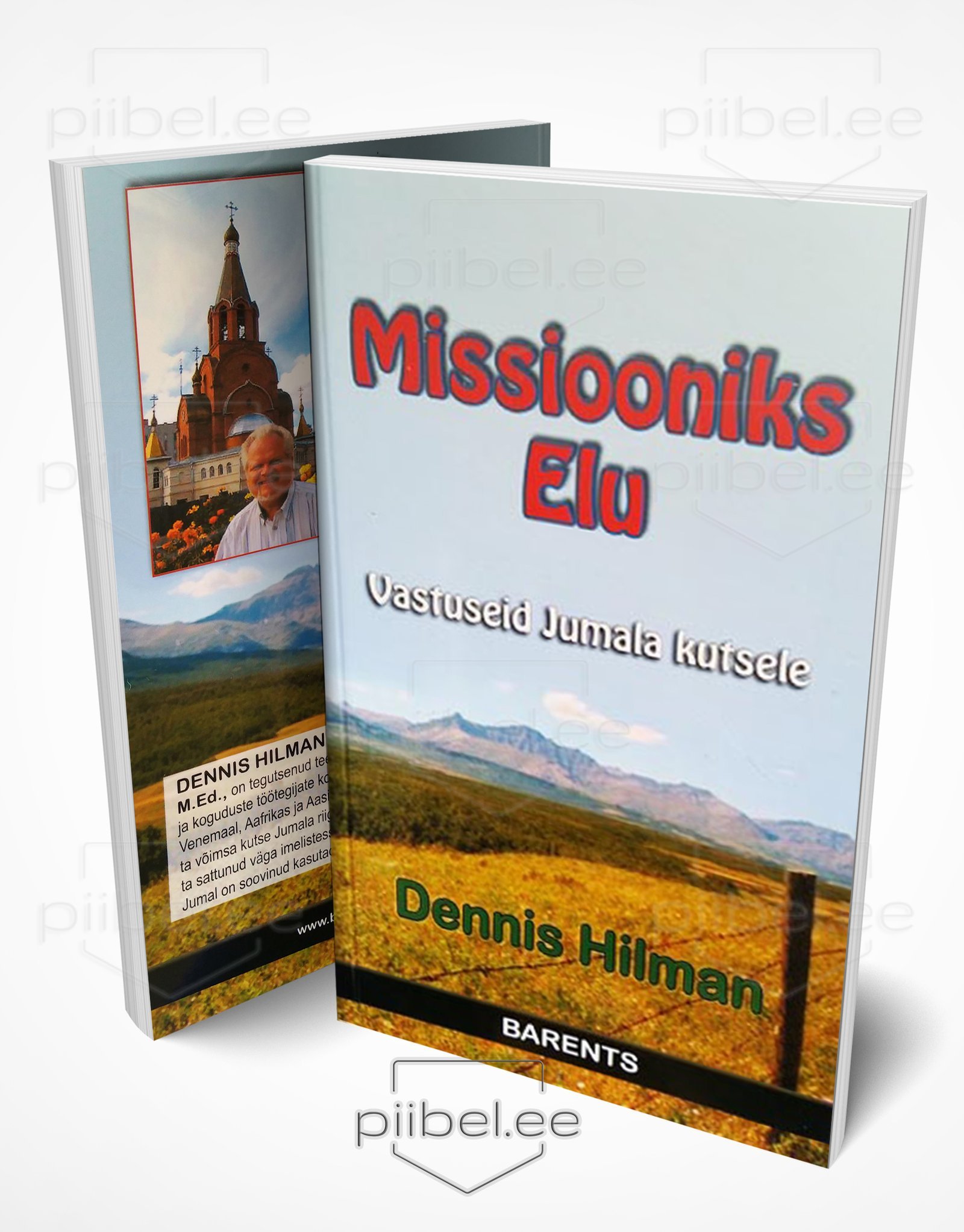 Missiooniks elu - Dennis Hillmann