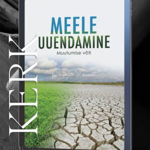 Meele uuendamine - Casey Treat e-raamat