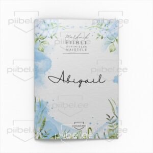 Naised Piiblis - Abigail