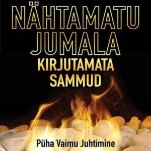 Nähtamatu Jumala kirjutamata sammud - Kristine M. Kaasik
