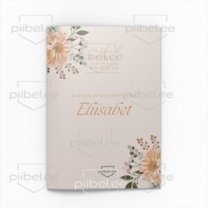 Naised Piiblis - Eliisabet