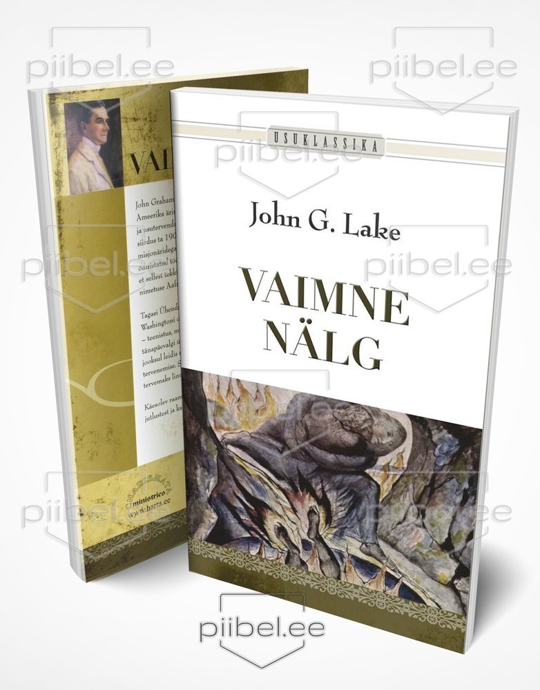 Vaimne nälg - John G.Lake