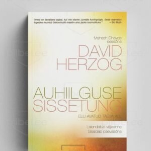Auhiilguse sissetung. Elu avatud taeva all – David Herzog