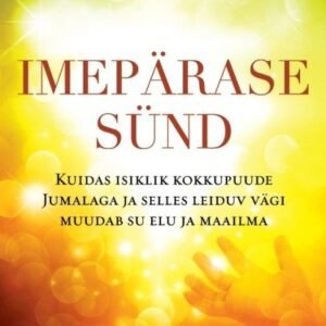 Imepärase sünd - Heidi Baker
