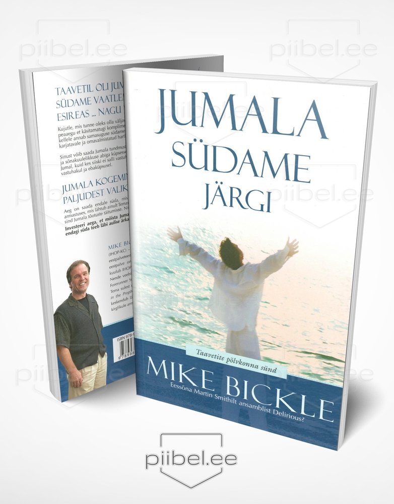 Jumala südame järgi - Mike Bickle