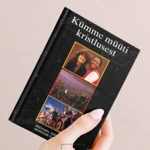 Kümme müüti kristlusest - Michael Green ja Gordon Carkner