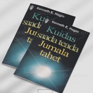 Kuidas saada teada Jumala tahet - Kenneth E. Hagin