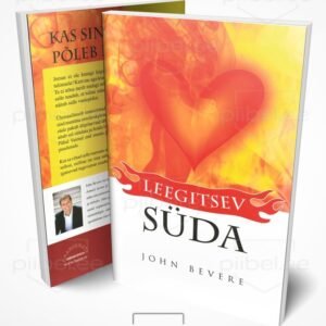 Leegitsev süda - John Bevere