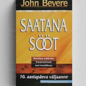 Saatana sööt - John Bevere