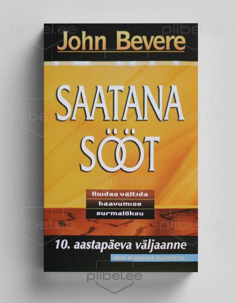 Saatana sööt - John Bevere